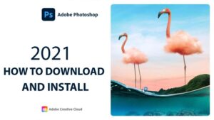 Adobe Photoshop 2021 ( v22.0.0.35 x64) Free Download